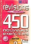 Rvisions 450 exercices: Avanc B2 Livre + corrigs + CD audio - Huet Cline