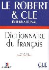 Le Robert & CLE international: Dictionnaire du francais - Rey-Debove Rosette