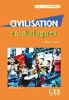 Civilisation en dialogues: Intermdiaire Livre + Audio CD - Grand Clment Odile