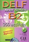 DELF Junior Scolaire B2 - 200 Activités: Livre + corrigés + transciption + Audio CD - Rausch Alain