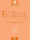 Festival 2: Guide pédagogique - Poisson-Quinton Sylvie