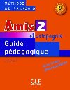 Amis et compagnie 2: Guide pdagogique - Samson Colette