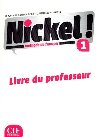 Nickel! 1: Guide pdagogique - Auge Helene