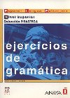 Ejercicios de gramtica: Superior - Garcia Josefa Martin