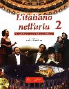 Litaliano nellaria 2 Libro + CD Audio (2) - Brioschi Donatella