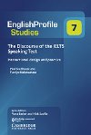 English Profile Studies 7: The Discourse of the IELTS Speaking Test - Seedhouse Paul