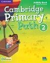 Cambridge Primary Path 2 Activity Book with Practice Extra - Fernndez Martha