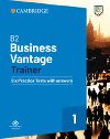 B2 Business Vantage Trainer Six Practice Tests with Answers and Resources Download - kolektiv autorů
