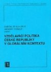 Vzdlvac politika R v globlnm kontextu - Kalous Jaroslav, Vesel Arnot
