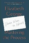 Mastering the Process : From Idea to Novel - George Elizabeth