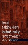 Bdn roky II Sweetwater - Knut Fandbakken