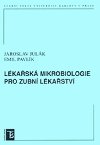 Lkask mikrobiologie pro zubn lkastv - Julk Jaroslav