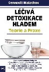 Liv detoxikace hladem - Teorie a praxe - Gennadij Malachov