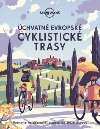 chvatn evropsk cyklistick trasy - Poznejte nejasnj cyklistick trasy Evropy - Lonely Planet