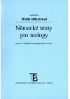 Nmeck texty pro teology: textov, lexikln a kompozin cvien - Mikulicov Mlada