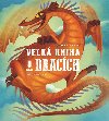 Velk kniha o dracch - Federica Magrin; Anna Lng