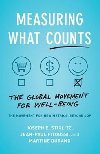 Measuring What Counts : The Global Movement for Well-Being - Stiglitz Joseph