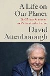 A Life on Our Planet - Attenborough David