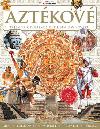 Aztkov - Tajemn civilizace z hlubin dvnovku - Extra Publishing