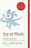 Joy at Work : Organizing Your Professional Life - Kondo Marie, Sonenshein Scott