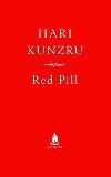 Red Pill - Kunzru Hari