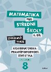 Matematika pro stedn koly 8.dl Zkrcen verze - Martina Kvtoov; Ivana Jan; Hana Lukov
