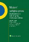 Modern veejn sprva - Zvyovn kvality veejn sprvy, dobr praxe a trendy - Marek Pavlk; Karel imka; Josef Postrneck