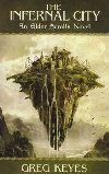 Infernal City : An Elder Scrolls Novel - Keyes Greg