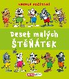 Deset malch ttek - Vesel potn - Pavlna amalkov