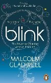 Blink : The Power of Thinking Without Thinking - Gladwell Malcolm