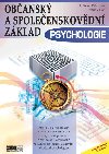 Psychologie - Obansk a spoleenskovdn zklad - Ladislava Dolealov; Marie Vlkov