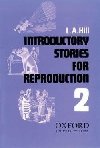 Introductory Stories for Reproduction Second Series - Hill L. A.
