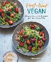 First-time Vegan : Delicious Dishes and Simple Switches for a Plant-Based Lifestyle - Vanderveldt Leah
