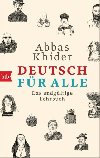 Deutsch fr alle: Das endgltige Lehrbuch - Khider Abbas