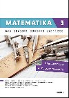 Matematika 3 pro stedn odborn uilit - Martina Kvtoov; Lenka Maclkov