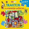 Traktor a zvieratká na farme - Pavlína Šamalíková