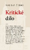 Kritick dlo - Rudolf ern,Ladislav Soldn