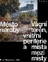 Msto naruby - Radan Haluzk