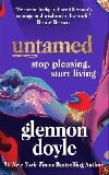 Untamed : Stop pleasing, start living - Doyle Glennon