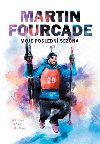 Martin Fourcade - Moje poslední sezona - Martin Fourcade
