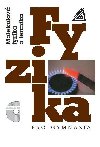 Fyzika pro gymnázia - Molekulová fyzika a termika (kniha + CD) - Karel Bartuška; Emanuel Svoboda