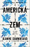 Americk zem - Jeanine Cummins