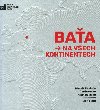 Baa na vech kontinentech - Pokluda Zdenk, Herman Jan, Balaban Milan