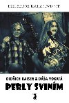 Perly svinm - BOX (Kniha + DVD + CD) - Oldich Kaiser; Da Vokat