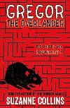 Gregor the Overlander: The Underland Chronicles 1 - Collinsová Suzanne