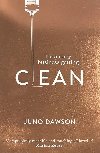 Clean: Its a dirty business getting clean - Dawson Juno