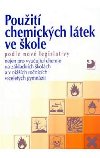 POUIT CHEMICKCH LTEK VE KOLE PODLE NOV LEGISLATIVY - Pavel Bene