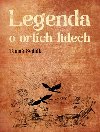 Legenda o orlch lidech - Tom Sedlk