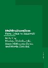 Multiculturalism - From Crisis to Renewal? - Kwiatkowski Mariusz, Mielczarek-ejmo Anna, Strouhal Martin