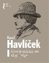 Karel Havlek. Korespondence III. 1845 - 1847 - Robert Adam,Frantiek Martnek,Petr Pa,Magdalna Pokorn,Lucie Rychnovsk